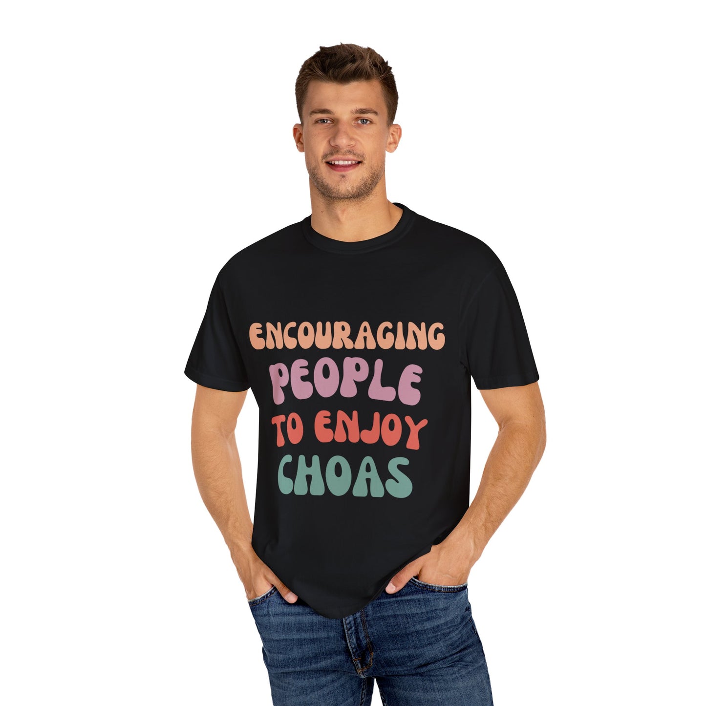 Encouraging Chaos T-Shirt