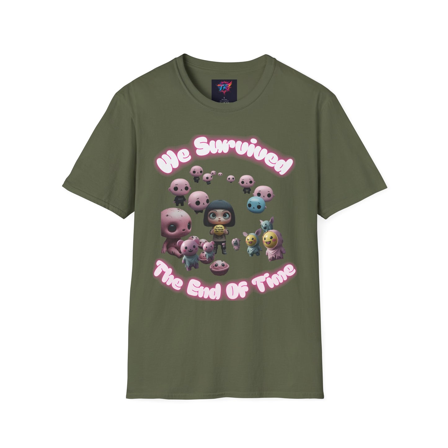 We Survived the End of Time Cute Survival Themed Unisex Softstyle