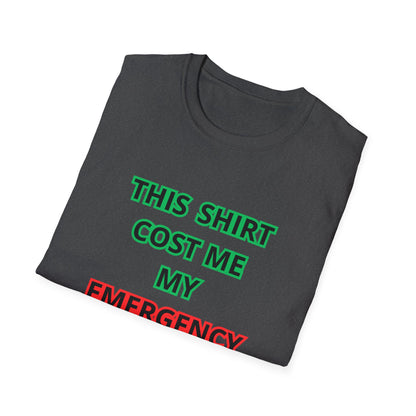 Funny Emergency Fund T-Shirt