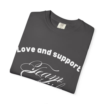Love and Support Tee, You Are Loved Shirt