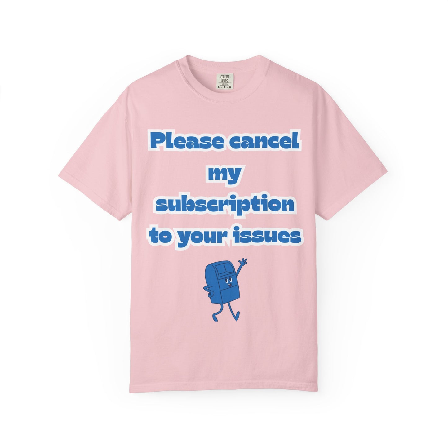 Playful Subscription Cancellation T-Shirt