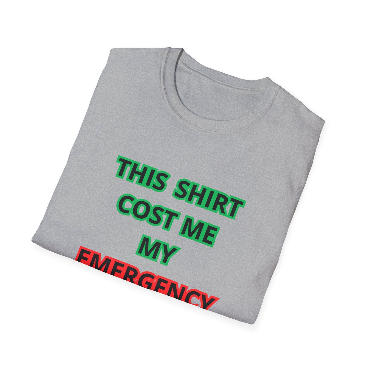Funny Emergency Fund T-Shirt