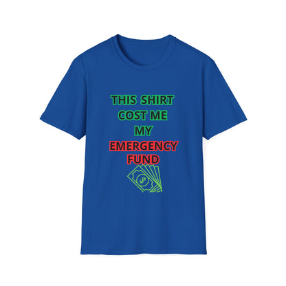 Funny Emergency Fund T-Shirt