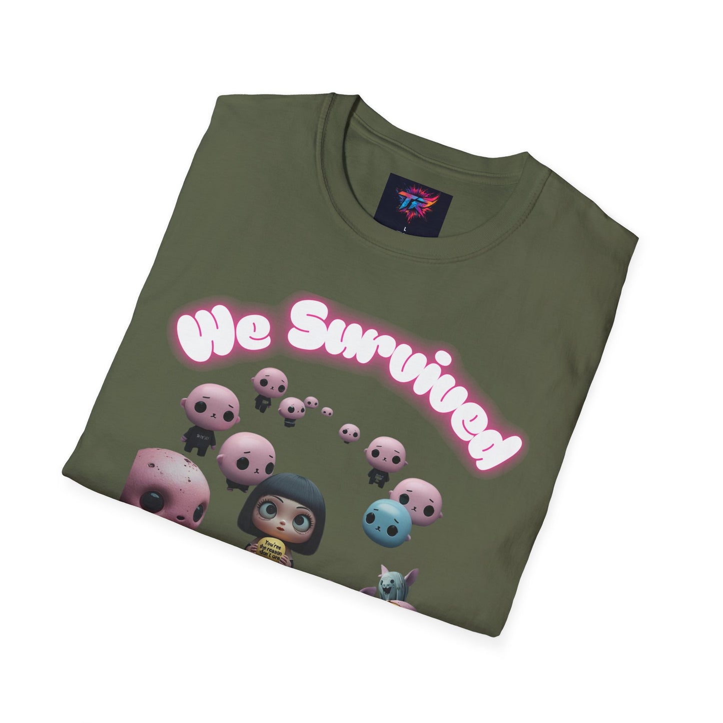 We Survived the End of Time Cute Survival Themed Unisex Softstyle