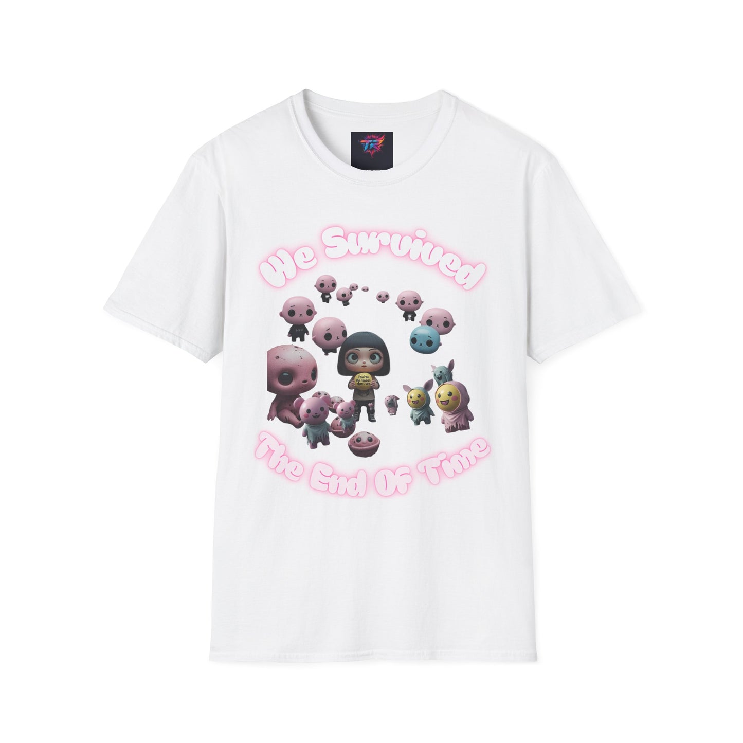 We Survived the End of Time Cute Survival Themed Unisex Softstyle
