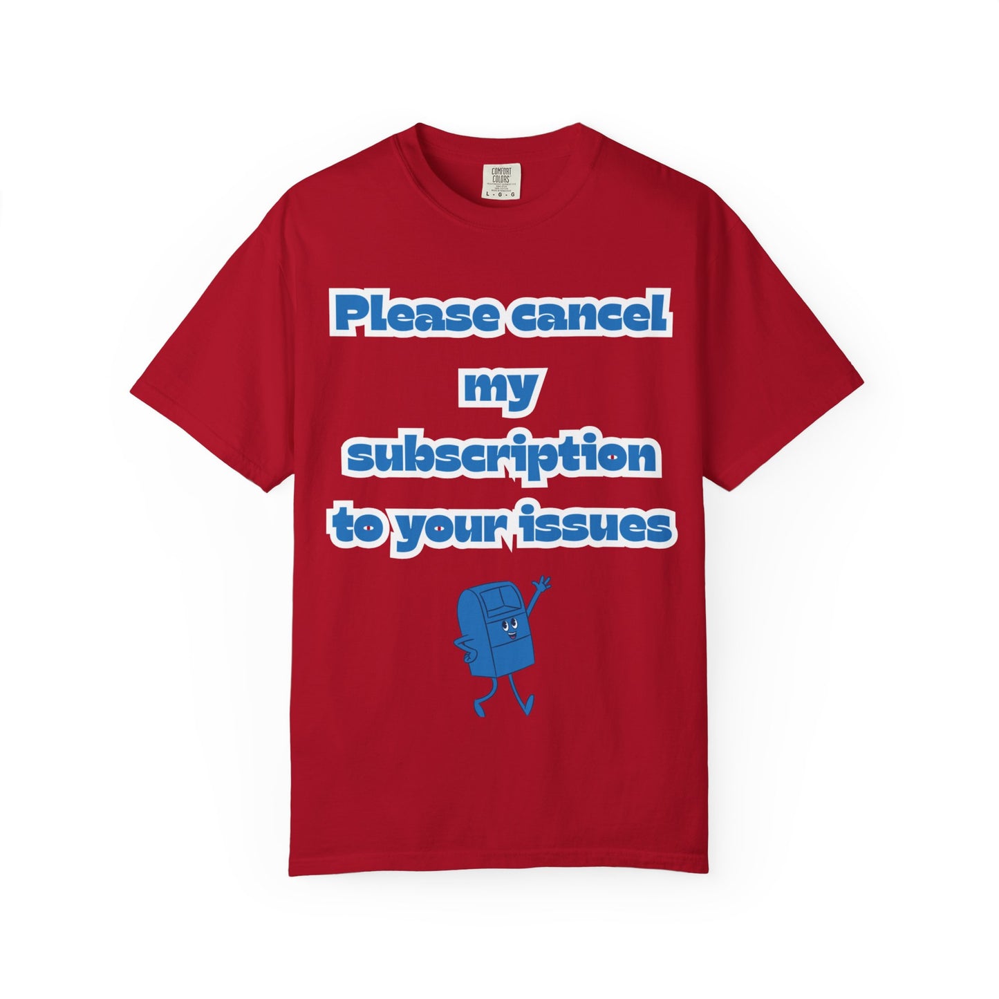 Playful Subscription Cancellation T-Shirt