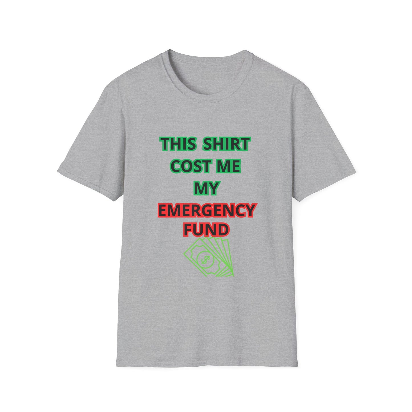 Funny Emergency Fund T-Shirt